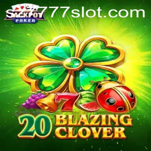 Unveiling 20BlazingClover: A Thrilling Journey into Gaming Fantasy