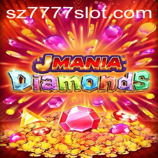 Explore the Exciting World of JManiaDiamonds with SZ7777