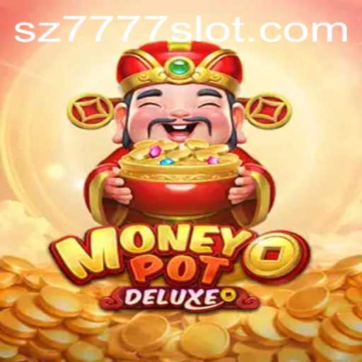 Unveiling MoneyPotDELUXE: The Ultimate Gaming Sensation