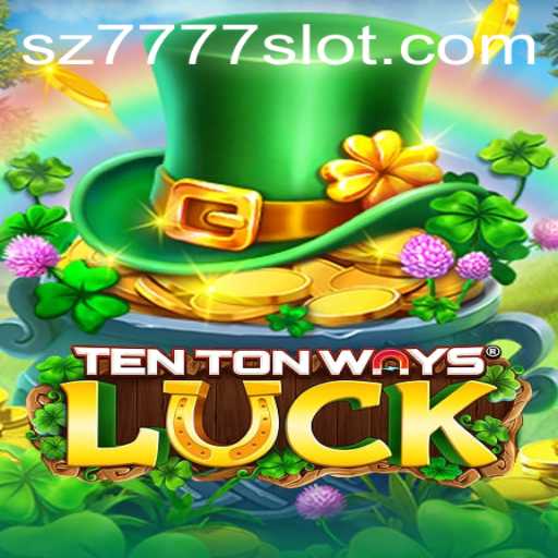 Exploring TenTonWaysLuck: The Game of Chance and Thrills